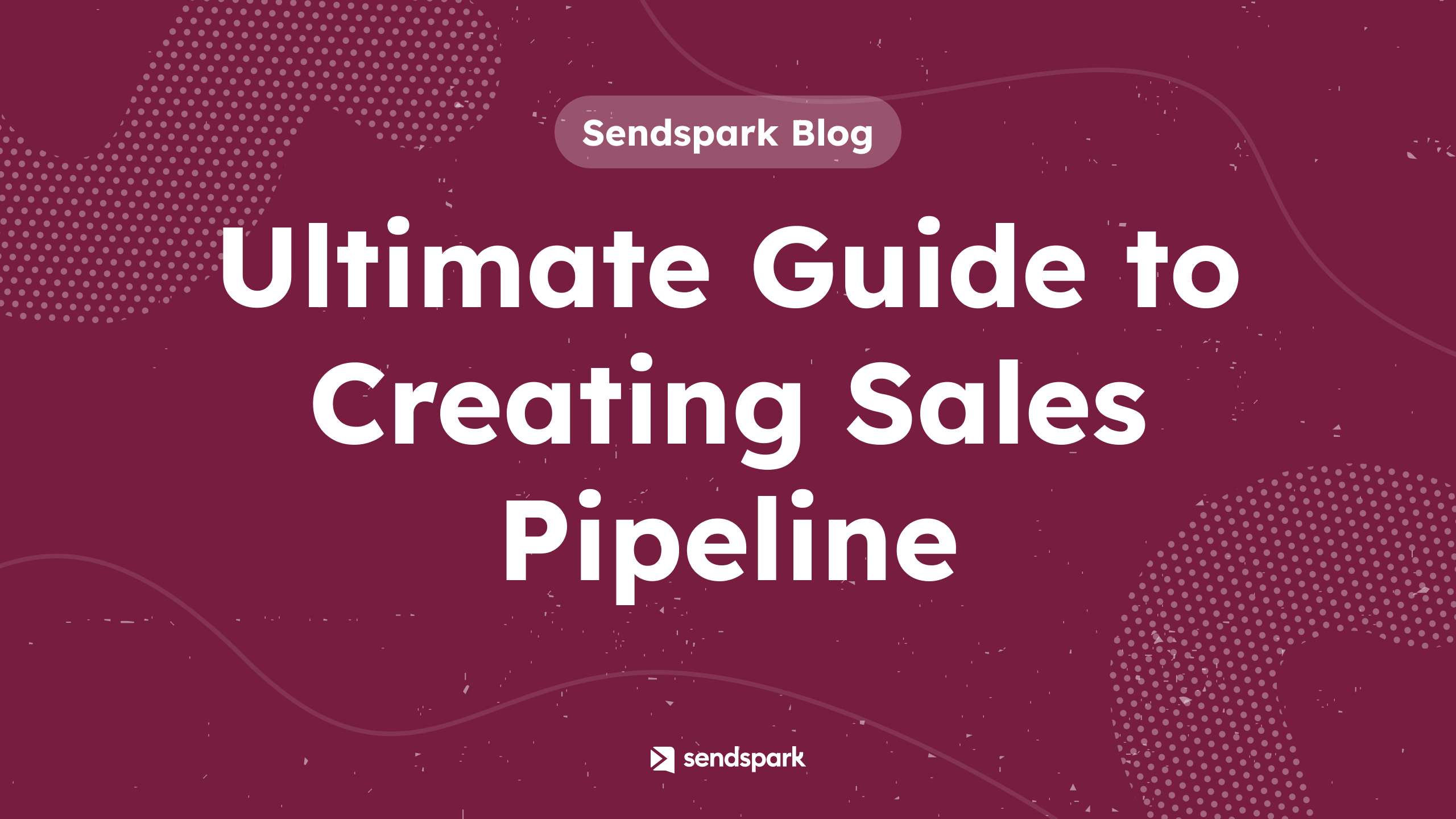 The Ultimate Guide To Building Managing A Successful Sales Pipeline